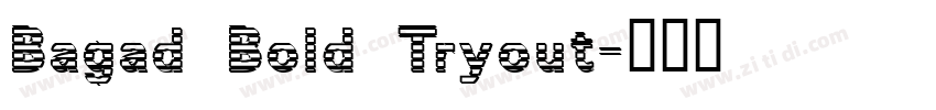 Bagad Bold Tryout字体转换